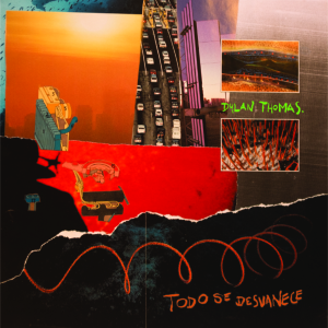 (image for) Dylan Thomas. : Todo se desvanece LP